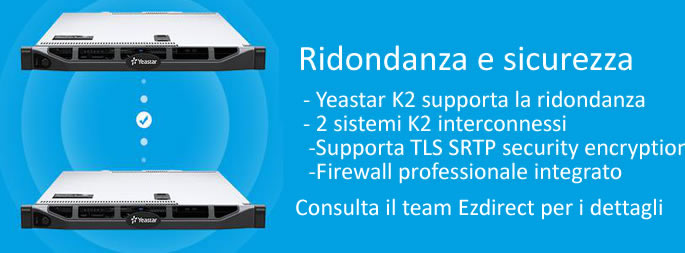 Yeastar k2 ridondanza e sicurezza